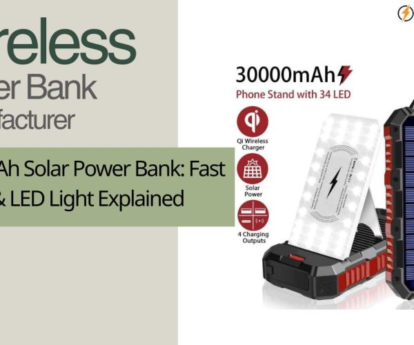 30000mAh Solar Power Bank Fast Charge & LED Light Explained