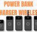 Power Bank Charger Wireless How to Choose the Best Wireless Power Bank in 2026